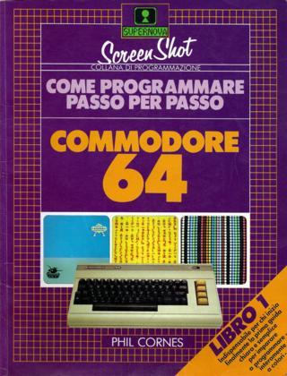 Come programmare passo per passo - Commodore 64 - Libro 1